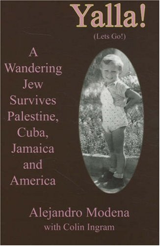 City Travel Guides Discounted  Books : Yalla!: A Wandering Jew Survives Palestine, Cuba, Jamaica and America