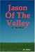 Jason Of The Valley