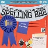 The 25th Annual Putnam County Spelling Bee (Accompaniment 2 CD Set)