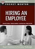 Hiring an Employee (Pocket Mentor) (Pocket Mentor)