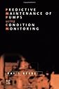 Predicitive Maintenance of Pumps Using Condition Monitoring