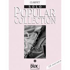 Popular Collection Band 4 f�r Klarinette in B solo mit Bleistift -- 16 weltbekannte popul�re Melodien aus Pop und Filmmusik u.a. mit MY HEART WILL GO ON und THE PINK PANTHER (Der rosarote Panther) in klangvollen mittelschweren Arrangements (Noten/sheet music)