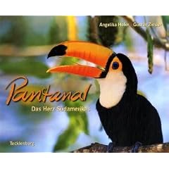 Pantanal: Das Herz S�damerikas