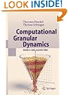 Computational Granular Dynamics: Models and Algorithms (Scientific Computation)