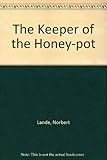 The keeper of honey