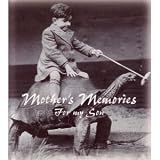 Mother'sMemories-ForMySon-(WriteYourOwnRemembrances)