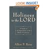 Holiness to the Lord: A Guide to the Exposition of the Book of Leviticus