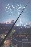 A Case of Two Cities