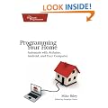 Programming Your Home: Automate with Arduino, Android, and Your Computer