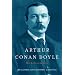 Arthur Conan Doyle : " A Life In Letters " :