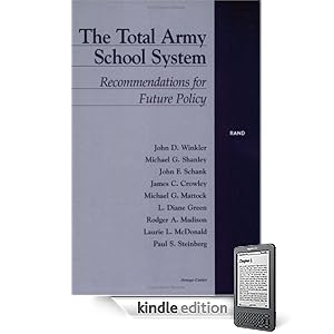 The Total Army School System: Recommendations For Future Policy