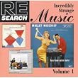 Incredibly Strange Music Vol.1