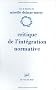 Critique de l'int�gration normative : L'apport du droit compar� � l'harmonisation des droits