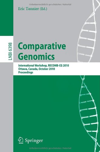 Comparative Genomics: International Workshop, RECOMB CG 2010, Ottawa, Canada, October 9 11, 2010, Proceedings (Lecture Notes in Computer Science / Lecture Notes in Bioinformatics) 41efhmTpEaL Comparative Genomics: International Workshop, RECOMB CG 2010, Ottawa, Canada, October 9 11, 2010, Proceedings (Lecture Notes in Computer Science / Lecture Notes in Bioinformatics)