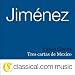 Search : Miguel Bernal JimÃ©nez, Tres Cartas De Mexico