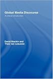 Global Media Discourse: A Critical Introduction