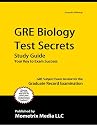GRE Biology Test Secrets Study Guide: GRE Subject Exam Review for the Graduate Record Examination