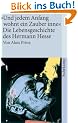 �Und jedem Anfang wohnt ein Zauber inne�: Die Lebensgeschichte des Hermann Hesse (suhrkamp taschenbuch)