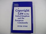 Copyright law in the United Kingdom and the European Community