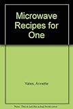 Microwave recipes for one