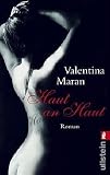 Haut an Haut: Roman - Valentina Maran