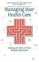 Managing Your Health Care