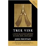 True Vine: A Young Black Man's Journey of Faith, Hope, and Clarity book cover