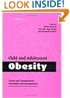 Child and Adolescent Obesity: Causes and Consequences, Prevention and Management