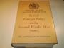 British Foreign Policy in the Second World War: v. 1 (History of 2nd World War)