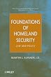 Foundations of Homeland Security: Law and Policy (Wiley Series on Homeland Defense and Security)