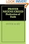 PRAYER NICENE CREED Profession of Faith