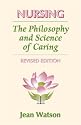 Nursing: The Philosophy and Science of Caring
