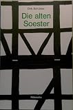 Die alten Soester: Vom Alltag der Leute in einer mittelalterlichen Grossstadt - ein Lesebuch - Dirk Sch&uuml;mer