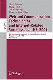 Web and Communication Technologies and Internet-Related Social Issues - HSI 2005: 3rd International Conference on Human-Society@Internet, Tokyo, ... Applications, incl. Internet/Web, and HCI)