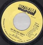 HOT PANTS 7 INCH (7" 45) US WIZDOM 0