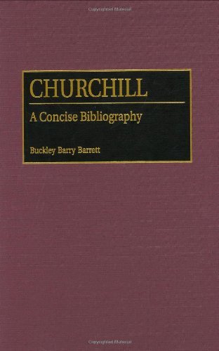 Churchill: A Concise Bibliography (Bibliographies and Indexes in World History)