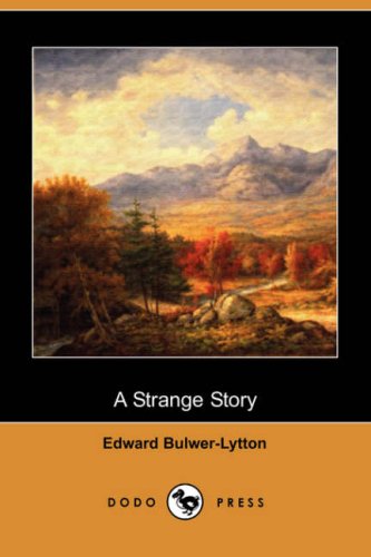 A Strange Story (Dodo Press)