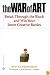 The War of Art: Break Through the Blocks and Win Your Inner Creative Battles