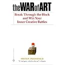 The War of Art: Break Through the Blocks and Win Your Inner Creative Battles