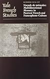 Noeuds de mémoire : multidirectional memory in postwar French and francophone culture