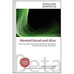 Wanted Dread and Alive