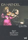 Ida Haendel & Ilya Itin - Violin and Piano Recital