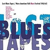 Lost Blues Tapes - More American Folk Blues Festival 1963-65