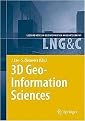 3D Geo-Information Sciences (Lecture Notes in Geoinformation And Cartography) (Hardcover)