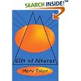Gift of Alturas by  Merv L Toler