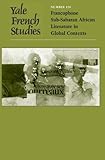Francophone sub-Saharan African literature in global contexts