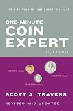 One-Minute Coin Expert, Sixth Edition (One Minute Coin Expert)