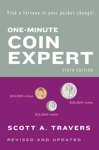 One-Minute Coin Expert, Sixth Edition (One Minute Coin Expert)