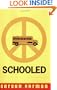 Schooled