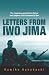 Letters From Iwo Jima: The Japanese Eyewitness Stories That Inspired Clint Eastwood's Film